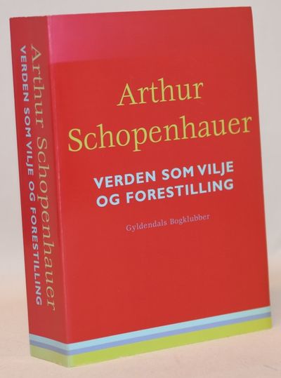 Verden som vilje og forestilling.
