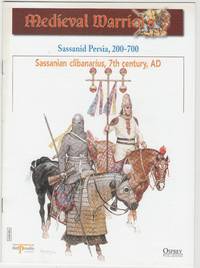 image of Medieval Warriors: Sassanid Persia, 200-700: Sassanian clibanarius, 7th century, AD