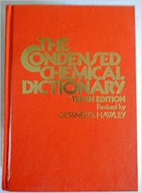 The Condensed Chemical Dictionary