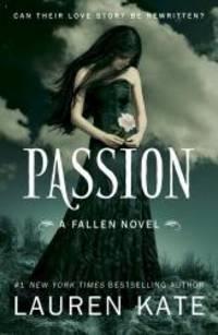 Passion (Fallen) by Lauren Kate - 2012-04-01