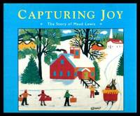 image of CAPTURING JOY - The Story of Maud Lewis