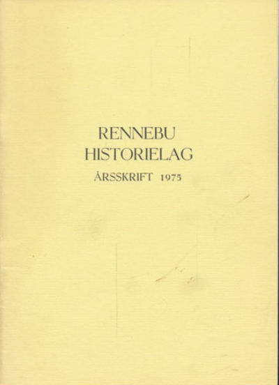 RENNEBU HISTORIELAG.  Årsskrift