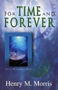 For Time and Forever : God's Wonderful Plan