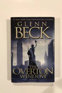 The Overton Window by Beck, Glenn - 2010