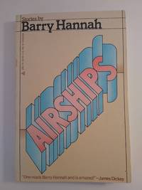 Airships by Barry Hannah - 1979