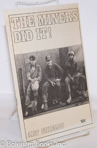 cover of The miners did it!
