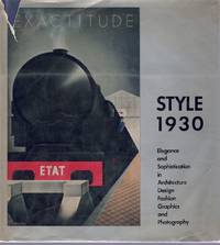 cover of STYLE 1930 Elegance and Sophistication in Architecture, Design, Fashion, Graphics, and Photography