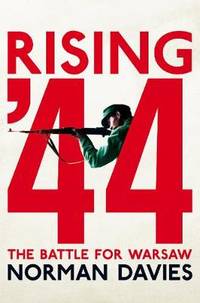 cover of Rising '44: The Battle for Warsaw