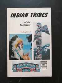 image of Indian Tribes of the Northwest