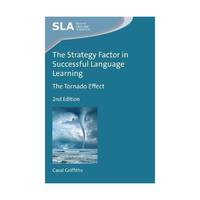 The Strategy Factor in Successful Language Learning: The Tornado Effect