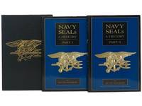 Navy Seals: A History, in Two Volumes: Part I. The Early Year; Part II: The Vietnam Years