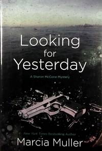 Looking for Yesterday (A Sharon McCone Mystery #29)