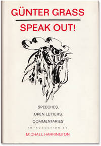 Speak Out! Speeches, Open Letters, Commentaries. by GRASS, Gunter. Introduction by Michael Harrington - 1969.