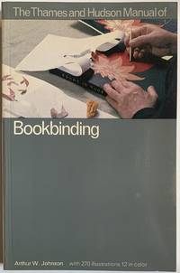 The Thames and Hudson Manual of Book Binding )