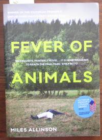 Fever of Animals by Allinson, Miles - 2015