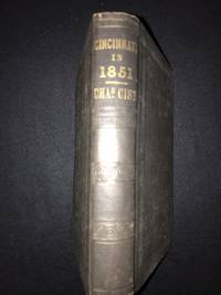 Sketches and Statistics of Cincinnati in 1851. by Charles Cist - First Edition - 1851 - from Old Bookshelf (SKU: 003984)