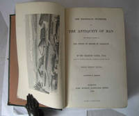 The Geological Evidences of the Antiquity of Man with remarks on theories of the origin of species by variation by LYELL, Sir Charles - 1863