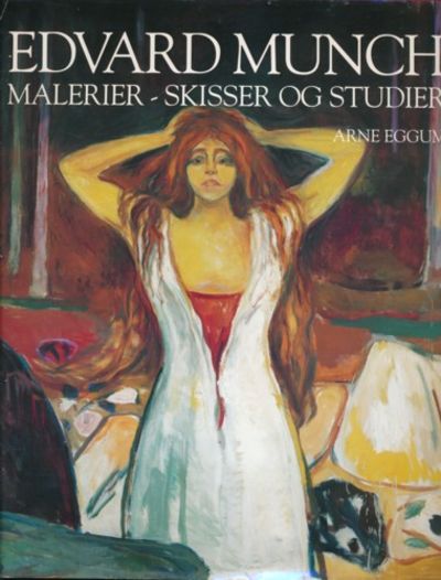 Edvard Munch. Malerier, skisser og studier