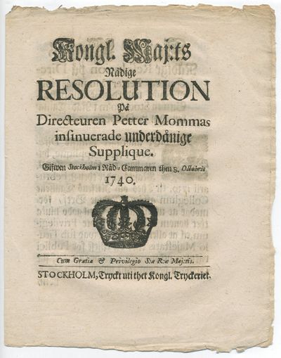 Kongl. maj:ts nådige resolution på directeuren…