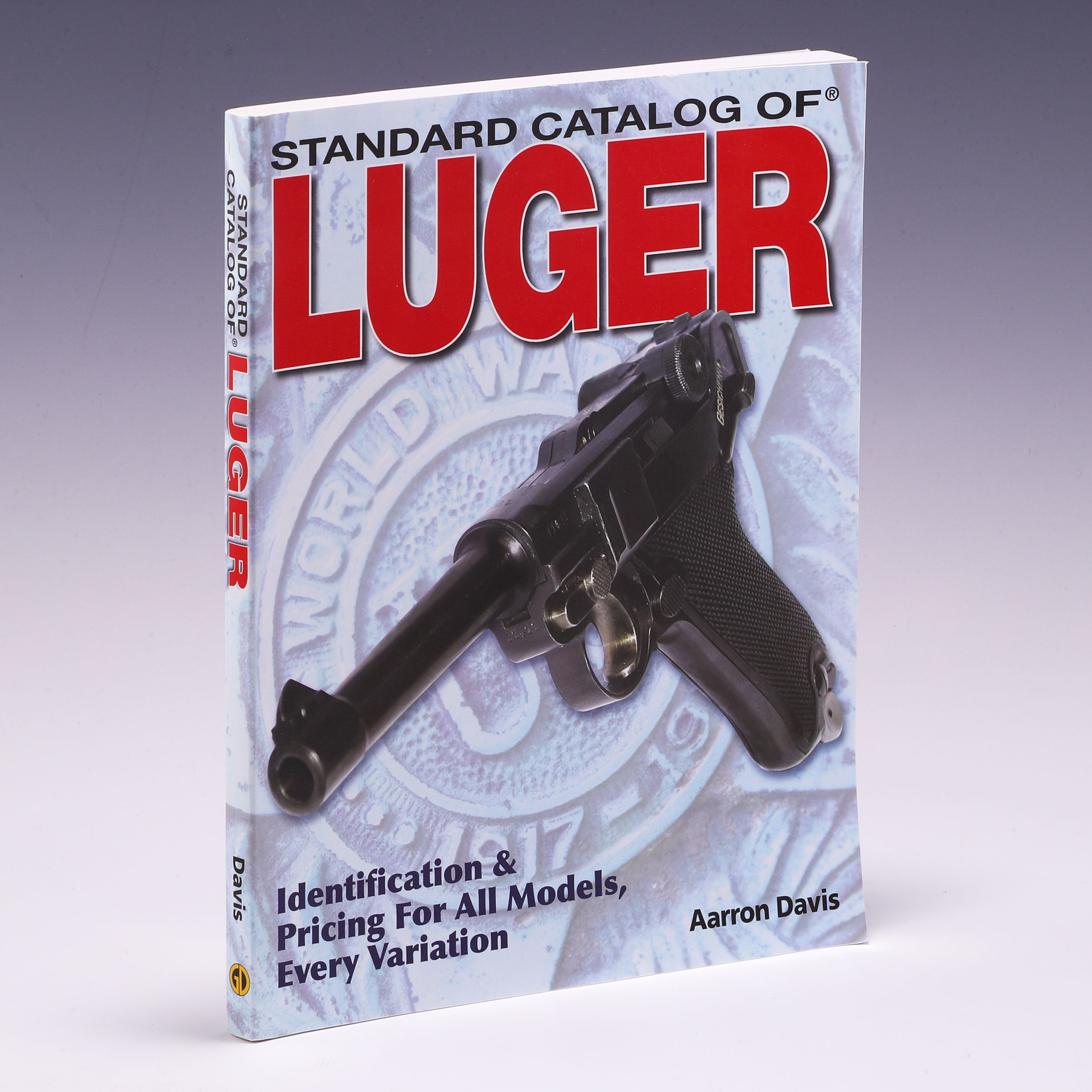 Standard Catalog of Luger by Aarron Davis Softcover 2006 Gun