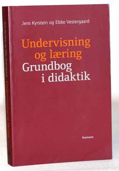 Undervisning og læring - grundbog i didaktik.