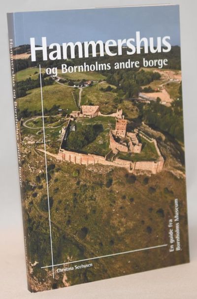 Hammershus og Bornholms andre borge.