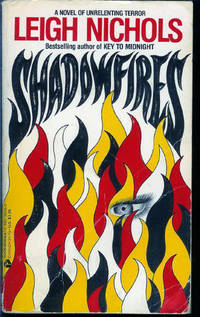 Shadowfires by Koontz, Dean R. (as Leigh Nichols) - 1987