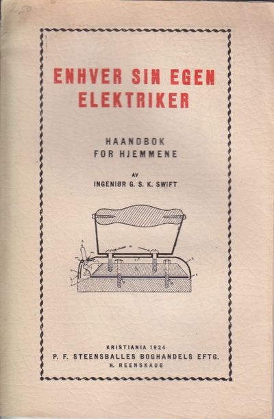 Enhver sin egen elektriker. Haandbok for…