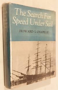 The search for speed under sail 1700-1855 by CHAPELLE, Howard I