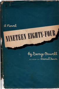 Nineteen Eighty-Four (1984) by Orwell, George - 1949-01-01