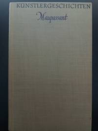 K&uuml;nstlergeschichten. Pariser Abenteuer und andere Novellen