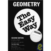 Geometry the Easy Way by Lawrence S. Leff - 1990-09-05