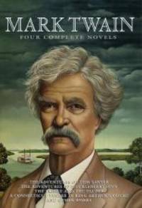 image of Mark Twain: Four Complete Novels