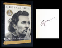 Greenlights (Signed by Matthew McConaughey, Publisher Guaranteed)