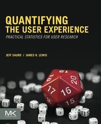 Quantifying the User Experience: Practical Statistics for User Research
