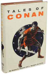 TALES OF CONAN by Howard, Robert E. and L. Sprague De Camp - [1955]