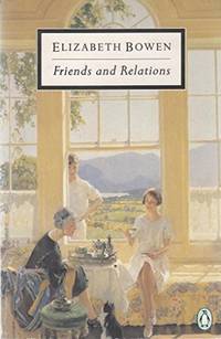 Friends And Relations (Twentieth Century Classics S.)