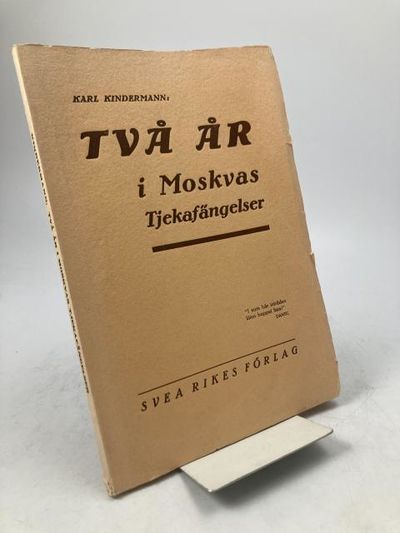 Två år i Moskvas Tjekafängelser.