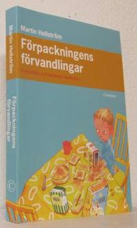 Förpackningens förvandlingar. Konsumtion och…