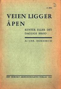 Veien ligger åpen. Renter eller det daglige brød.