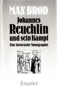 Johannes Reuchlin und sein Kampf. Eine…