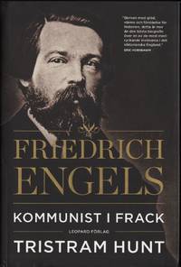 FRIEDRICH ENGELS. Kommunist i frack.