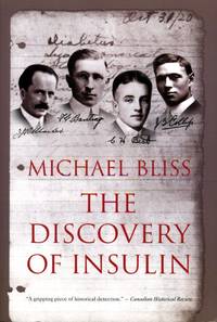 image of The Discovery of Insulin (Signed By Author)