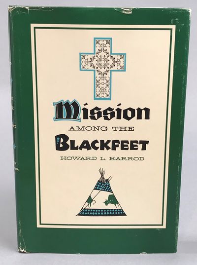 Mission among the Blackfeet.
