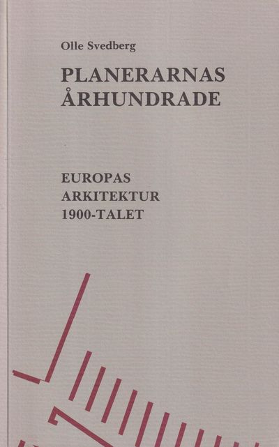 Arkitekternas århundrade. Europas arkitektur…