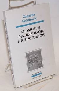 Stranputice demokratizacije u postsocijalizmu