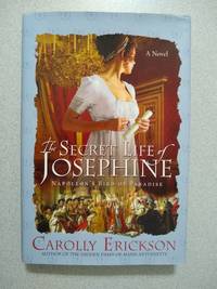The Secret Life of Josephine: Napoleon's Bird of Paradise