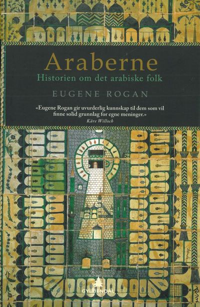 Araberne. Historien om det arabiske folk.…