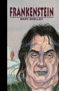 Frankenstein by Mary Shelley - 2001