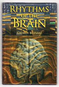 Rhythms of the Brain by BUZSÁKI, György | Hardcover | 2006